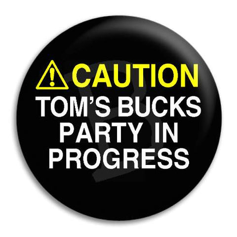 Bucks Party Caution Customisable Button Badge