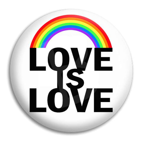 Love Is Love Button Badge