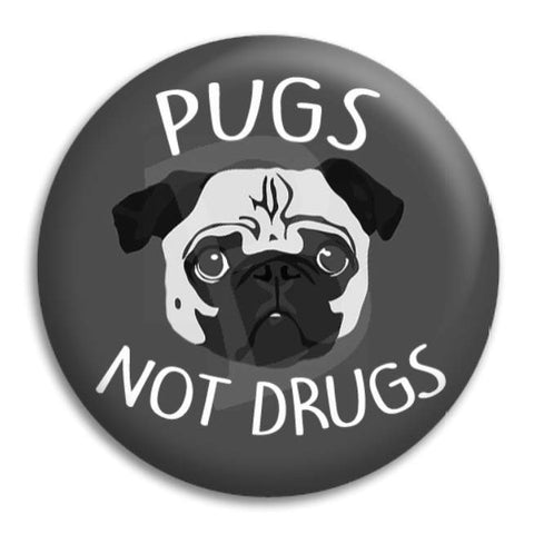 Pugs Not Drugs 2 Button Badge