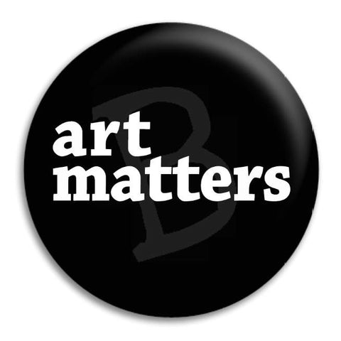Art Matters Button Badge