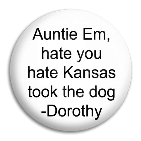 Auntie Em Button Badge