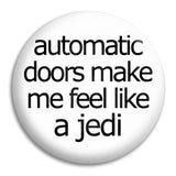 Automatic Doors Button Badge