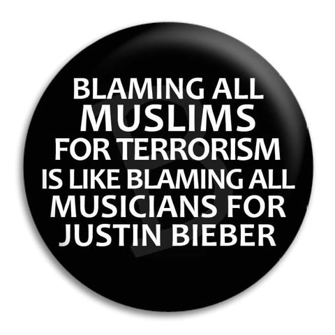 Blaming All Muslims Button Badge