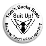 Bucks Night Suit Up Button Badge