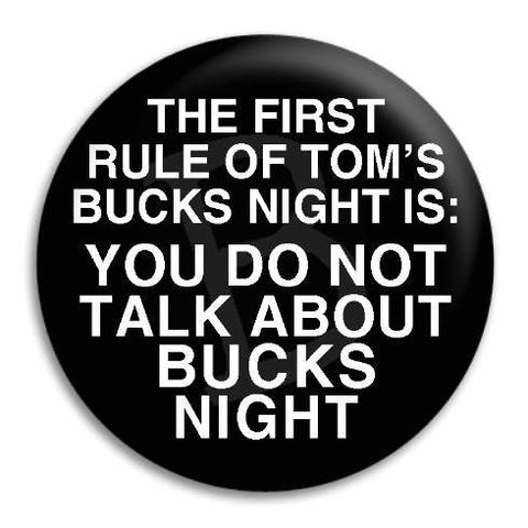 Bucks Party First Rule Button Badge
