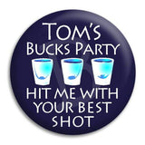 Bucks Party Your Best Shot Button Badge