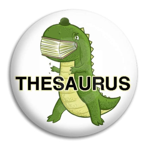 Dinosaur Thesaurus Button Badge