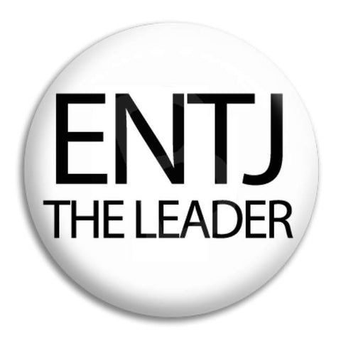 Entj The Leader Button Badge
