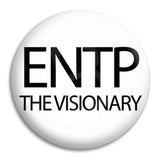 Entp The Visionary Button Badge