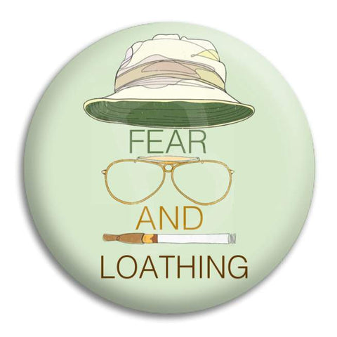 Fear And Loathing Button Badge