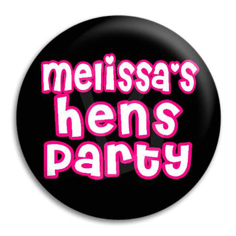 Hens Party Cute Text Customisable Button Badge