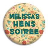 Hens Party Floral Button Badge