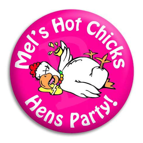 Hens Party Hot Chicks Customisable Button Badge
