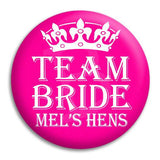 Hens Party Team Bride Button Badge