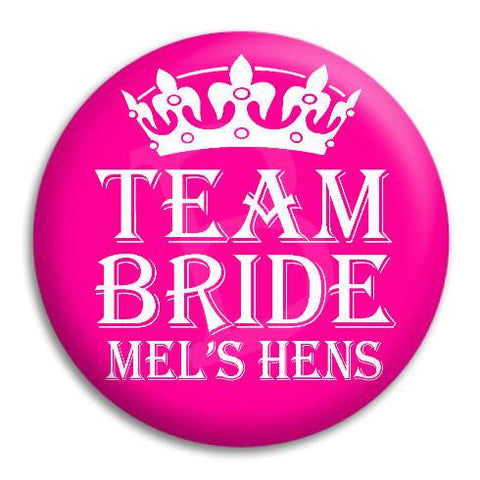 Hens Party Team Bride Customisable Button Badge