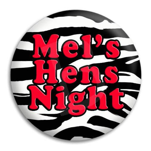 Hens Party Zebra Customisable Button Badge