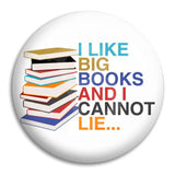 I Like Big Books Button Badge