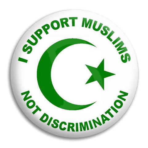 I Support Muslims Button Badge