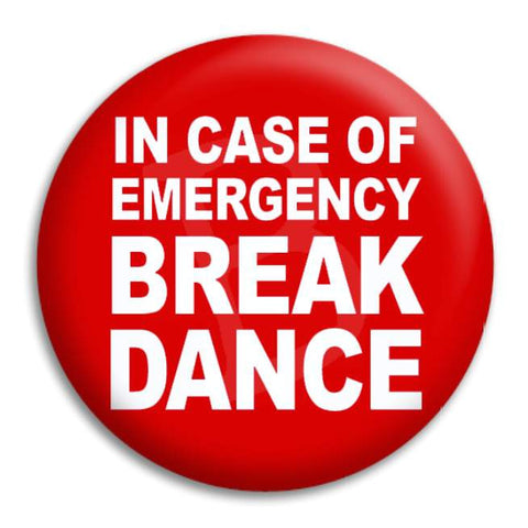 In Case Of Emergency Button Badge