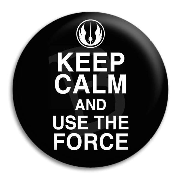 Kc And Use The Force Button Badge – Button Empire