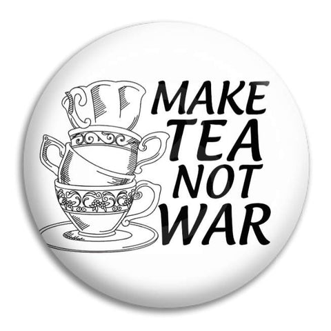 Make Tea Not War 2 Button Badge