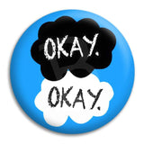 Okay Okay Button Badge