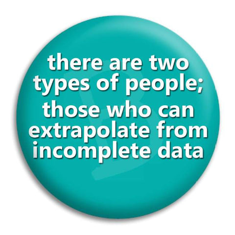 There Are Two Types Button Badge