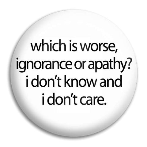 Which Is Worse. Button Badge