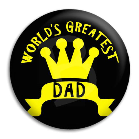 Worlds Greatest Dad Button Badge
