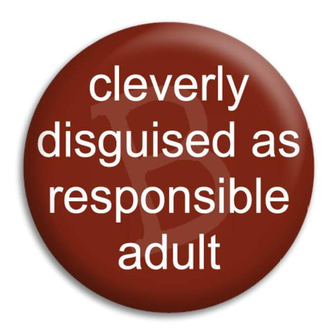 Cleverly Disguised Button Badge