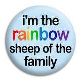 I'M The Rainbow Button Badge