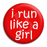 I Run Like A Girl Button Badge