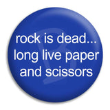 Rock Is Dead Button Badge